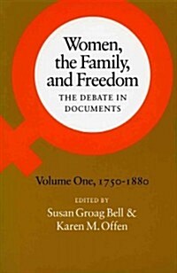 Women, the Family, and Freedom: The Debate in Documents, Volume II, 1880-1950 (Paperback)