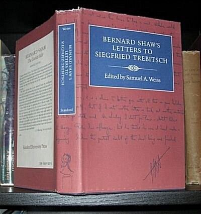 Bernard Shaws Letters to Siegfried Trebitsch (Hardcover)