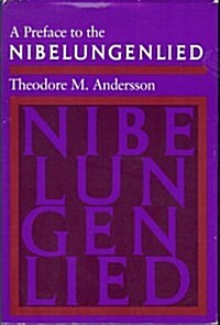 A Preface to the Nibelungenlied (Hardcover)