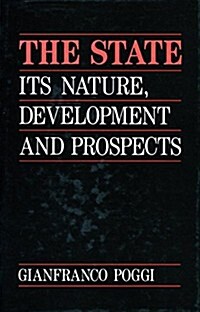 The State: Its Nature, Development, and Prospects (Hardcover)