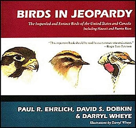Birds in Jeopardy: The Imperiled and Extinct Birds of the United States and Canada (Paperback)