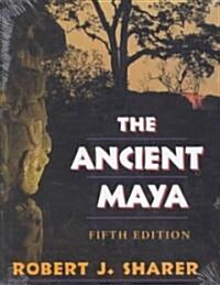 The Ancient Maya: Fifth Edition (Hardcover, 5)