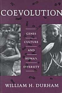 Coevolution: Genes, Culture, and Human Diversity (Paperback)