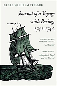 Journal of a Voyage with Bering, 1741-1742 (Paperback)