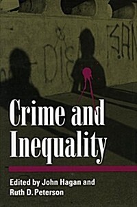 Crime and Inequality (Hardcover)
