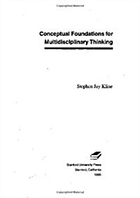 Conceptual Foundations for Multidisciplinary Thinking (Hardcover)