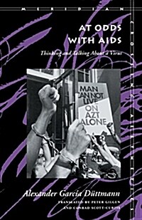 At Odds with AIDS: Thinking and Talking about a Virus (Paperback)