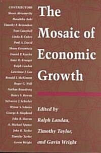 The Mosaic of Economic Growth (Paperback)