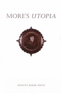 Mores Utopia (Paperback)