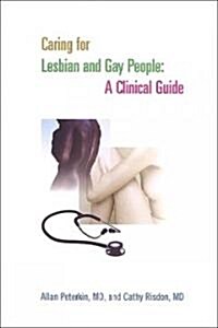 Caring for Lesbian and Gay People: A Clinical Guide (Paperback, 5)