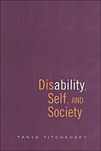 Disability, Self, and Society (Paperback)