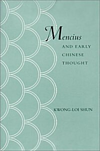 Mencius and Early Chinese Thought (Hardcover)