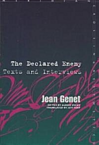 Declared Enemy: Texts and Interviews (Paperback)