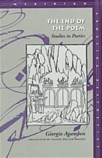 The End of the Poem: Studies in Poetics (Hardcover)