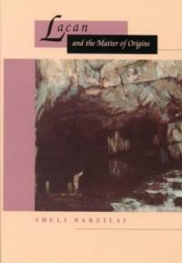 Lacan and the matter of origins