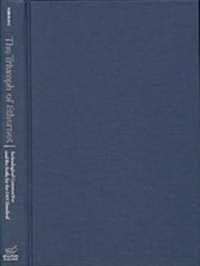 The Triumph of Ethernet: Technological Communities and the Battle for the LAN Standard (Hardcover)
