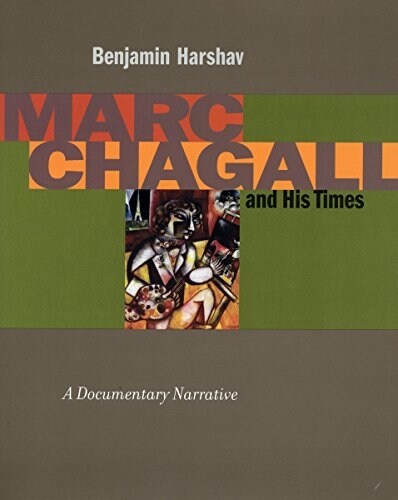 Marc Chagall and His Times: A Documentary Narrative (Paperback)