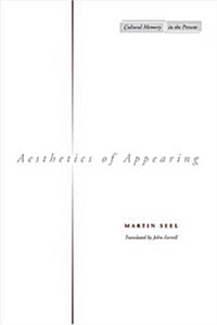 Aesthetics of Appearing (Hardcover)