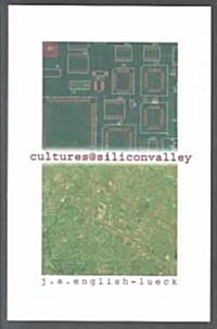 Cultures@siliconvalley (Paperback)