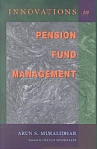 Innovations in Pension Fund Management (Hardcover)