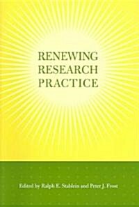 Renewing Research Practice (Paperback)