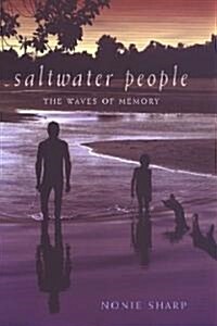 Saltwater People: The Waves of Memory (Paperback)