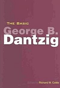The Basic George B. Dantzig (Hardcover)