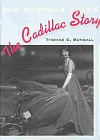 The Cadillac Story: The Postwar Years (Hardcover)