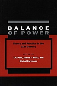 Balance of Power: Theory and Practice in the 21st Century (Hardcover)