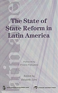 The State of State Reform in Latin America (Hardcover)