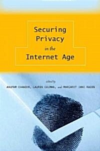 Securing Privacy in the Internet Age (Hardcover)