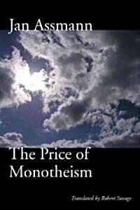 The Price of Monotheism (Hardcover)