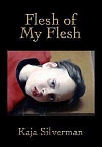 Flesh of My Flesh (Paperback)