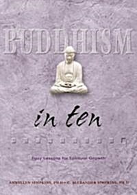 Buddhism in Ten (Paperback)