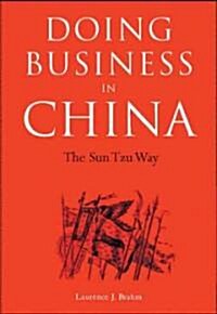 Doing Business in China: The Sun Tzu Way (Paperback)