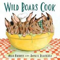 Wild Boars Cook (Hardcover)