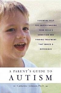 A Parents Guide To Autism (Paperback)