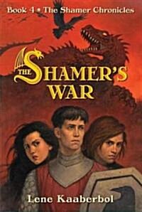 The Shamers War (Paperback, Reprint)