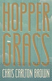 Hopper Grass (School & Library, 1st)