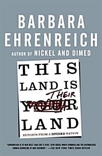 This Land Is Their Land: Reports from a Divided Nation (Paperback)