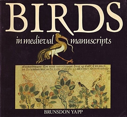 Birds in Medieval Manuscripts (Hardcover)