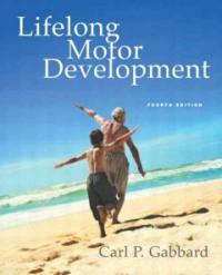Lifelong motor development 4th ed