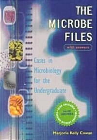 The Microbe Files: Cases in Microbiology for the Undergraduate (Paperback)