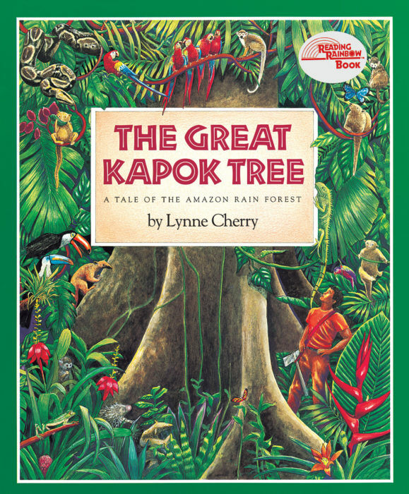 The Great Kapok Tree: A Tale of the Amazon Rain Forest (Paperback)