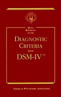 Quick Reference to the Diagnostic Criteria From DSM-IV (Paperback, 1st)