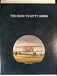 The Road to Kitty Hawk (Epic of Flight) (Hardcover)