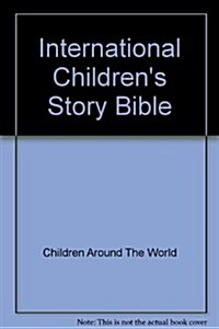 International childrens story Bible (Hardcover)