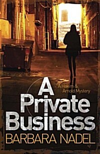 A Private Business : A Hakim and Arnold Mystery (Paperback)