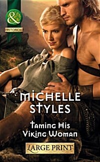 Taming His Viking Woman (Hardcover)