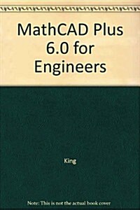 Mathcad Plus 6.0 for Engineers (Hardcover)